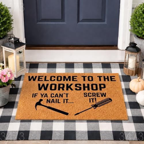 Workshop Doormat, Welcome to The Workshop, If Ya Can't Nail It Screw It - Image 4